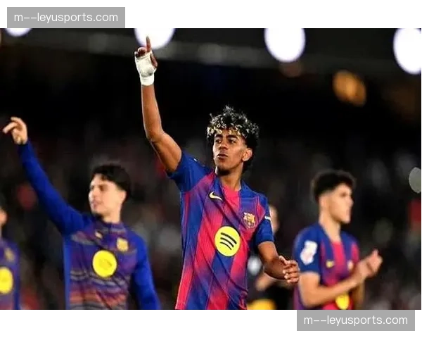 亚马尔加泰德比传射建功 两助攻一进球主导四比一大胜